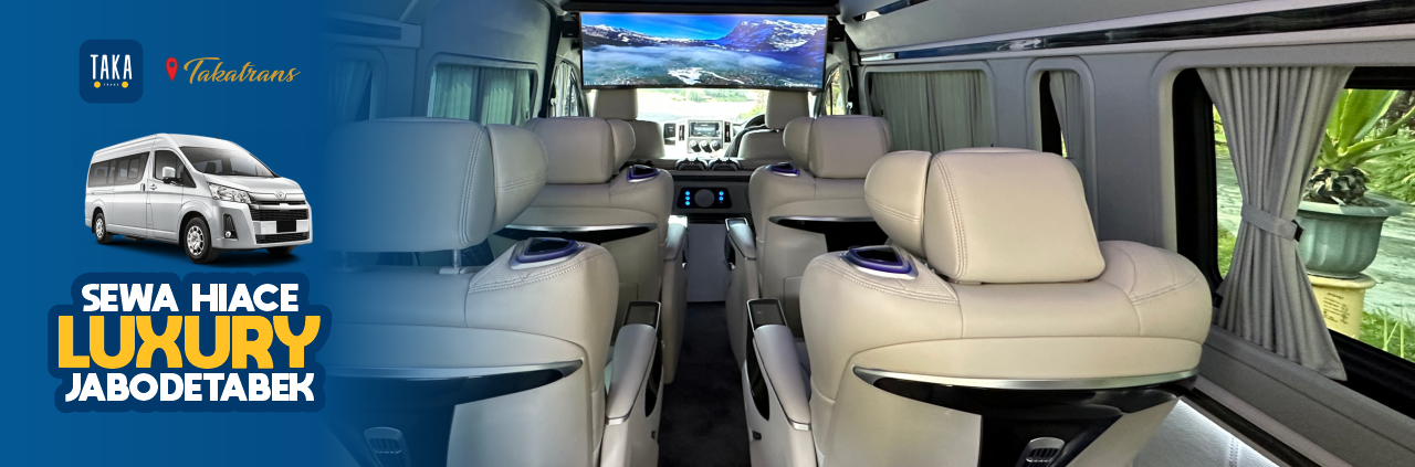 sewa hiace luxury jabodetabek